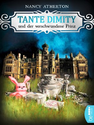 cover image of Tante Dimity und der verschwundene Prinz